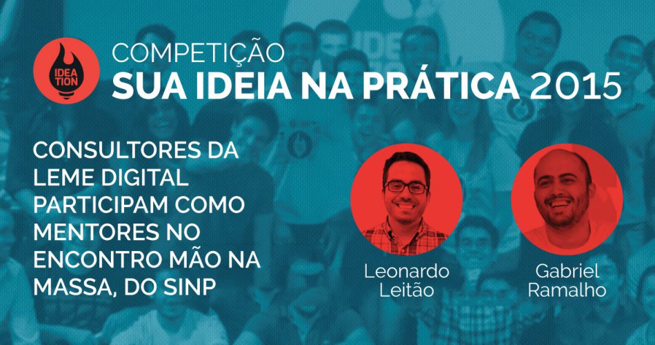 Sócios da Leme Digital realizam mentoria no SINP 2015